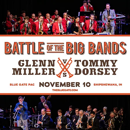 Battle of the Big Bands: Glenn Miller vs Tommy Dorsey | Blue Gate Theatre | Shipshewana, Indiana