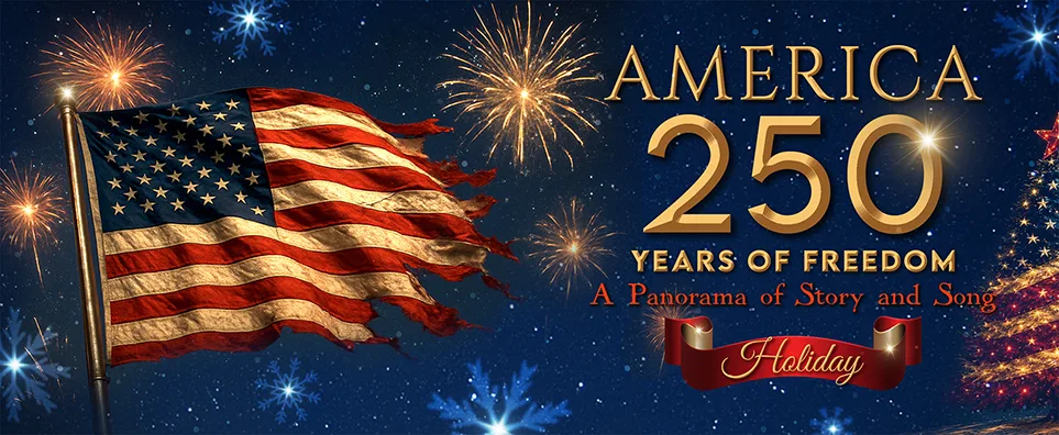 America's 250th - Holiday Celebration
 Info Page Header