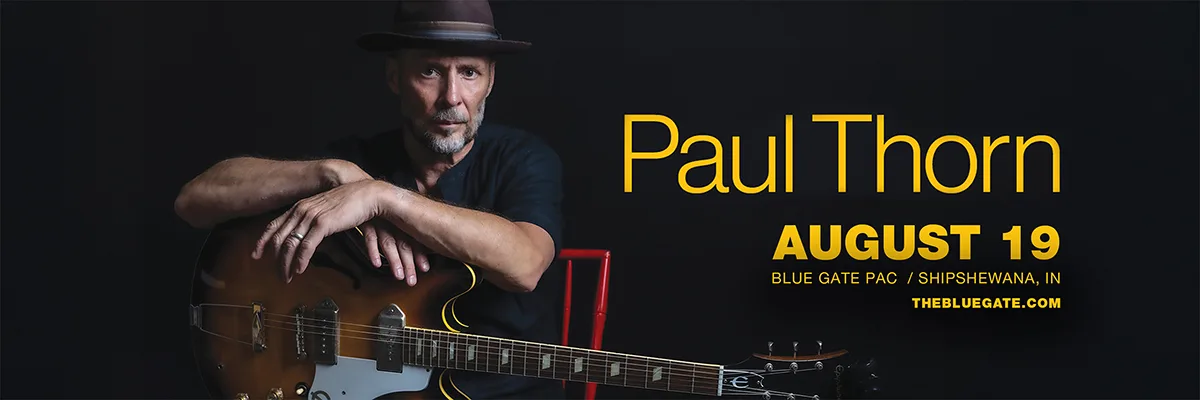 Paul Thorn - August 19, 2026 - Shipshewana, IN