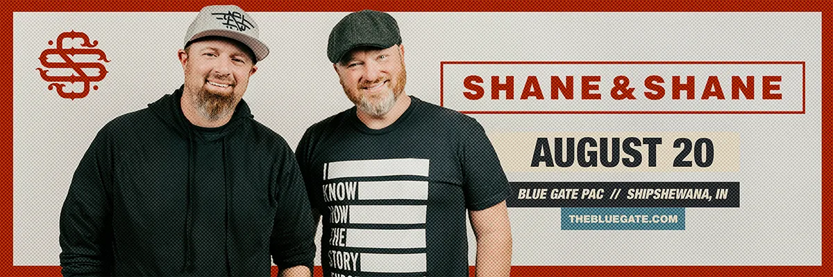 Shane & Shane - August 20, 2026 - Shipshewana, IN